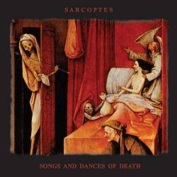 Sarcoptes (USA-2) : Songs and Dances of Death
